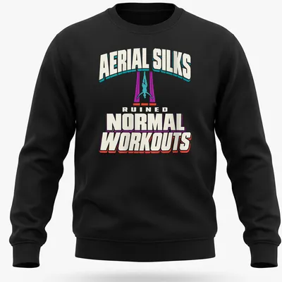Bold graphic t-shirt featuring aerial silks performer and playful text — printed on a unisex sweatshirt