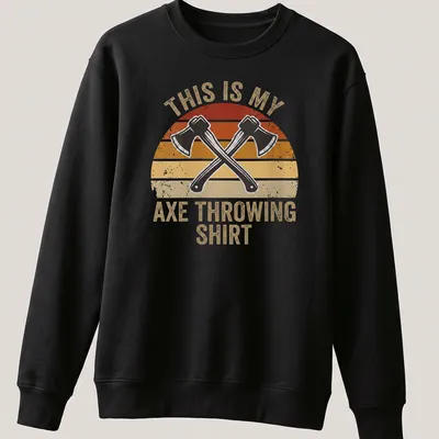 Retro distressed t-shirt featuring crossed hatchets and the text 'This Is My Axe Throwing Shirt' — printed on a unisex sweatshirt