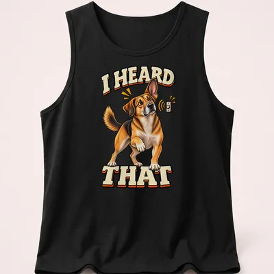 Cartoon Beagle dog with alert expression and text 'I HEARD THAT' — printed on a tank top