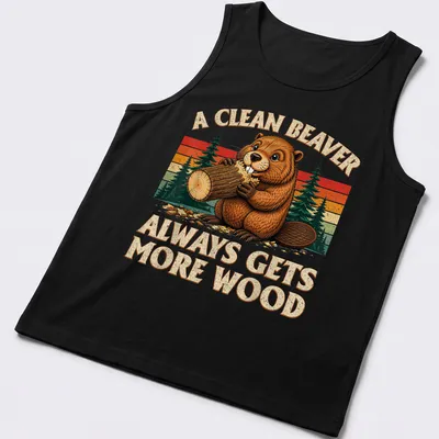 Vintage cartoon beaver graphic with humorous text on a clean — printed on a tank top