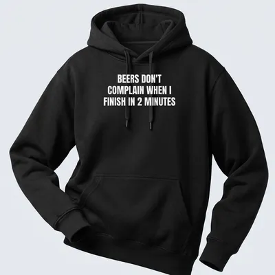Bold typography shirt featuring humorous beer phrase in white text. — printed on a unisex hoodie