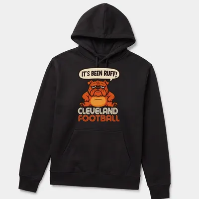 Cartoon bulldog graphic with 'It's Been Ruff!' text in orange, brown, and cream — printed on a unisex hoodie