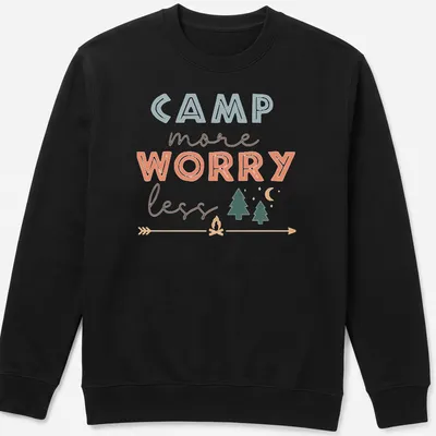 Playful camping scene with the text 'Camp more Worry less' — printed on a unisex sweatshirt