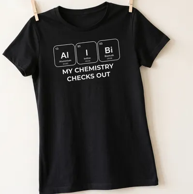 Modern minimalist t-shirt with chemistry elements and humorous text — printed on a women's shirt