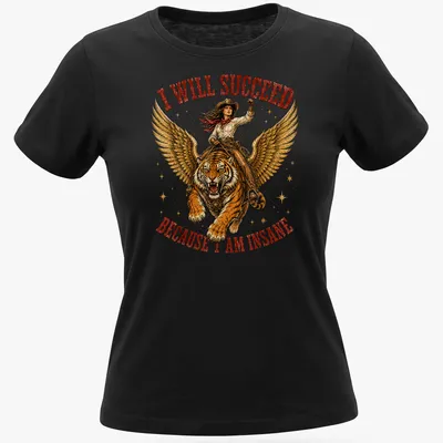 Illustration of a cowgirl riding a tiger with bold text about success above — printed on a women's shirt