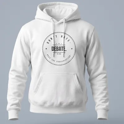 Vintage distressed badge design with the text Don't Hate. Debate. Have The Conversation. — printed on a unisex hoodie