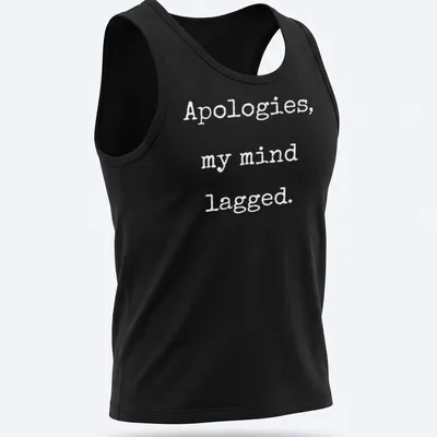 Funny Gamer T-shirt with text 'Apologies My Mind Lagged' in bold black — printed on a tank top