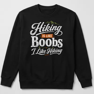 Vintage distressed tee with humorous hiking slogan and mountain graphics — printed on a unisex sweatshirt