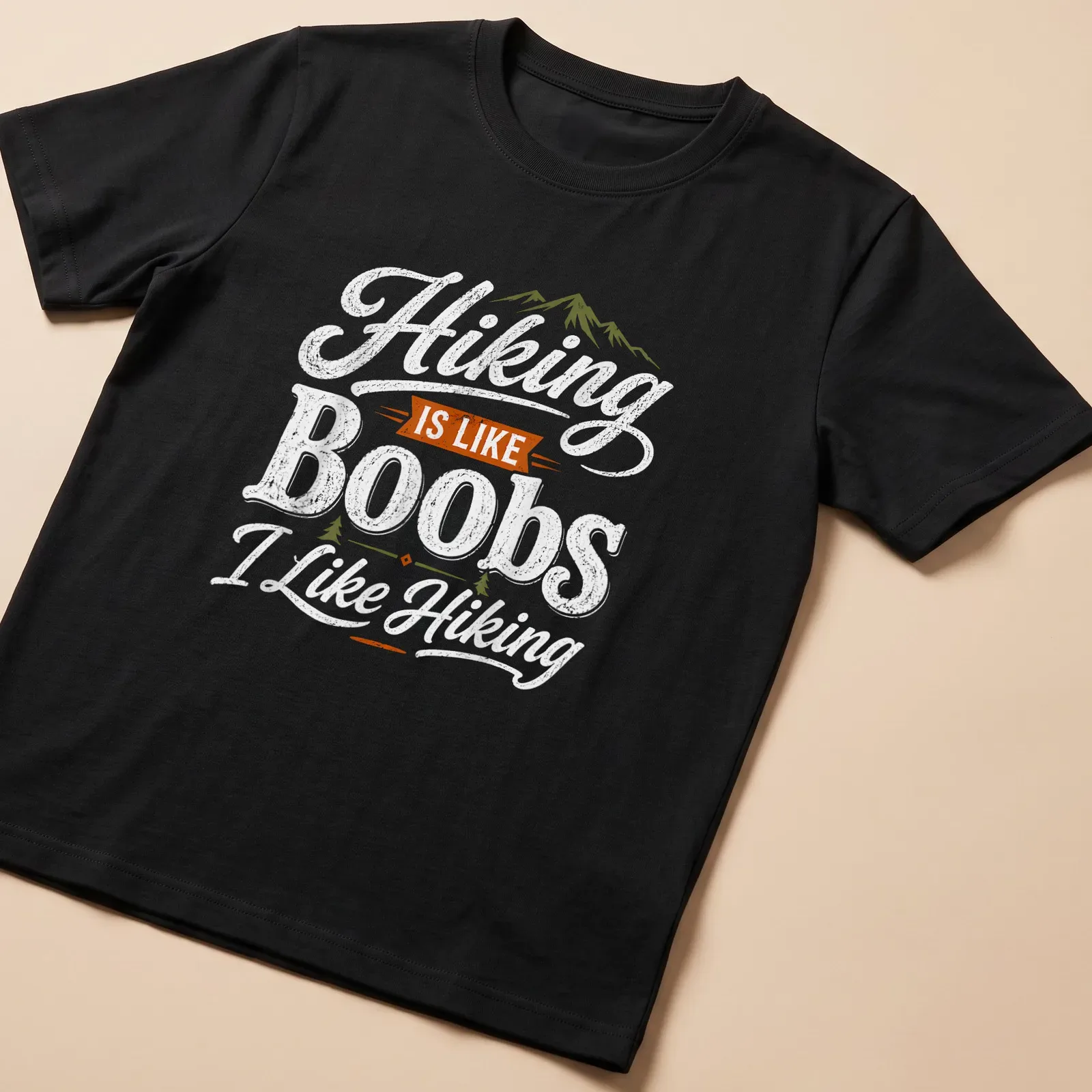Vintage distressed tee with humorous hiking slogan and mountain graphics — printed on a unisex t-shirt