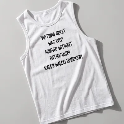 Inspirational quote by Ralph Waldo Emerson in modern typography on a t-shirt. — printed on a tank top