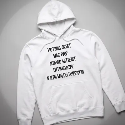 Inspirational quote by Ralph Waldo Emerson in modern typography on a t-shirt. — printed on a unisex hoodie