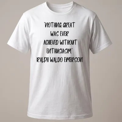 Inspirational quote by Ralph Waldo Emerson in modern typography on a t-shirt.
