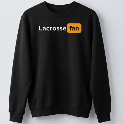 Bold typography Lacrosse Fan T-shirt in black, orange, and white — printed on a unisex sweatshirt
