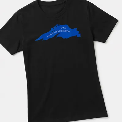 Silhouette of a lake with the text Lake Obama Was Superior in blue — printed on a women's shirt