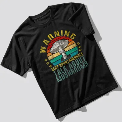 Retro distressed tee featuring a colorful mushroom and humorous warning text — printed on a unisex t-shirt