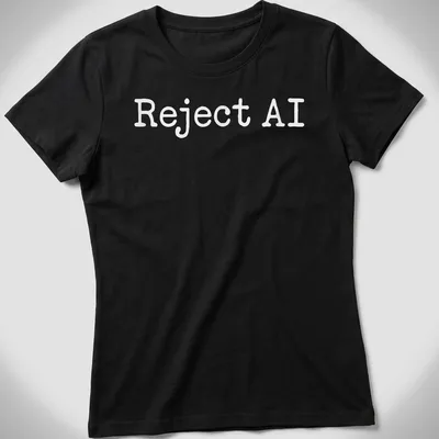 Bold typography shirt featuring the text 'Reject AI' in white — printed on a women's shirt