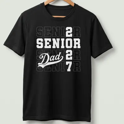 Bold typography Senior Dad shirt with graduation year 2027