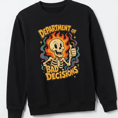 Vintage cartoon skeleton with colorful lettering reading 'Department of Bad Decisions' — printed on a unisex sweatshirt