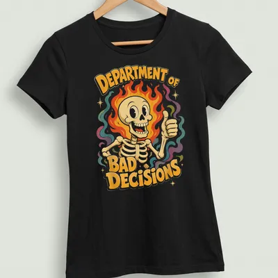 Vintage cartoon skeleton with colorful lettering reading 'Department of Bad Decisions' — printed on a women's shirt