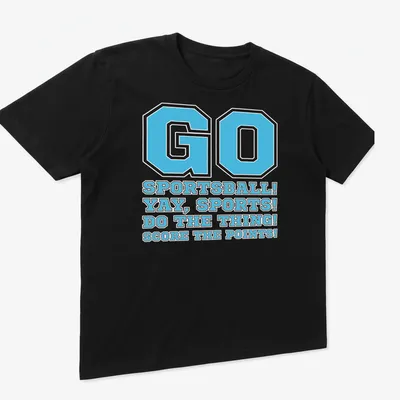 Bold graphic tee with humorous sports phrases in light blue, black, and white — printed on a unisex t-shirt (angled view)