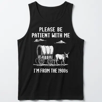 Vintage western design featuring a wagon with oxen and humorous text about patience — printed on a tank top