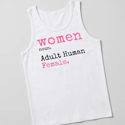 Playful typography t-shirt defining 'women noun. Adult Human Female.' in pink, black, and white. — printed on a tank top