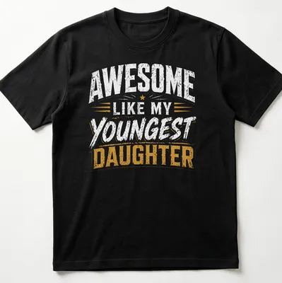 Distressed vintage T-shirt with the text 'AWESOME like my YOUNGEST DAUGHTER' in white and gold.